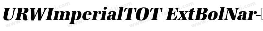URWImperialTOT ExtBolNar字体转换